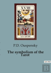 The Symbolism Of The Tarot - 78