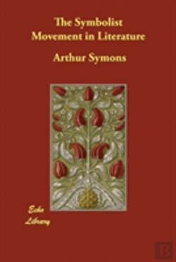 Bertrand.pt - The Symbolist Movement In Literature