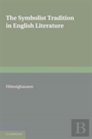 The Symbolist Tradition In English Literature