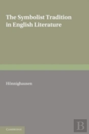The Symbolist Tradition In English Literature