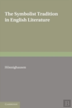 Bertrand.pt - The Symbolist Tradition In English Literature