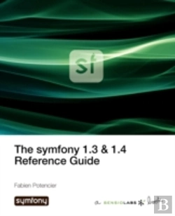Bertrand.pt - The Symfony 1.3 & 1.4 Reference Guide