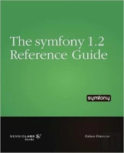 The Symfony Reference Guide