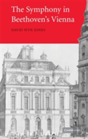 The Symphony In Beethoven'S Vienna