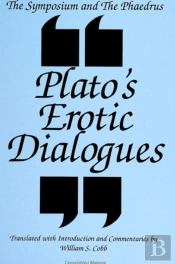 The Symposium And The Phaedrus