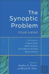 The Synoptic Problem Â€“ Four Views
