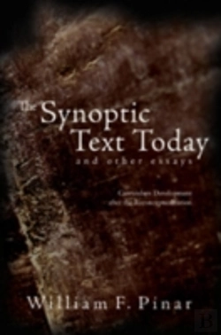 Bertrand.pt - The Synoptic Text Today And Other Essays