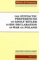 The Syntactic Preferences Of Adolf Hitler In His Declaration Of War On Poland