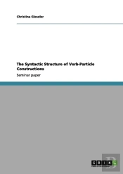 The Syntactic Structure Of Verb-Particle Constructions