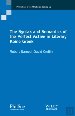 Bertrand.pt - The Syntax And Semantics Of The Perfect Active In Literary Koine Greek
