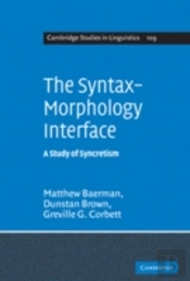 The Syntax-Morphology Interface
