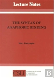 The Syntax Of Anaphoric Binding