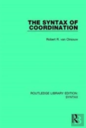 The Syntax Of Coordination
