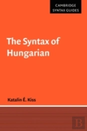 The Syntax Of Hungarian