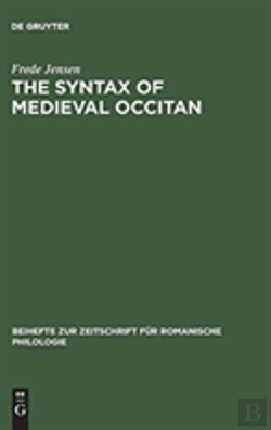 Bertrand.pt - The Syntax Of Medieval Occitan