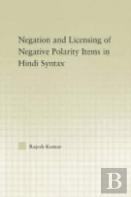 The Syntax Of Negation And The Licensing Of Negative Polarity Items In Hindi