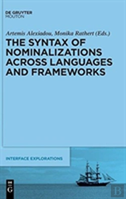 Bertrand.pt - The Syntax Of Nominalizations Across Languages And Frameworks