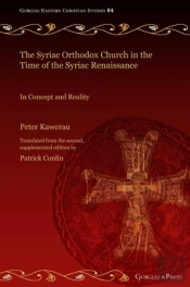 The Syriac Orthodox Church In The Time Of The Syriac Renaissance