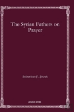 Bertrand.pt - The Syrian Fathers On Prayer