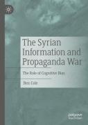 The Syrian Information And Propaganda War