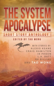 The System Apocalypse Short Story Anthol
