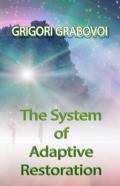 The System Of Adaptive Restoration