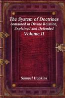The System Of Doctrines, Contained In Divine Relation, Explained And Defended Volume Ii