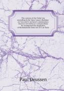 The System Of The Veda Nta According To Ba Dara Yana'S Brahma-Su Tras And C An Kara'S Commentary Thereon Set Forth As A Compendium He Standpoiof The Dogmatics Of Brahmanism From Tnt Of C An Kara