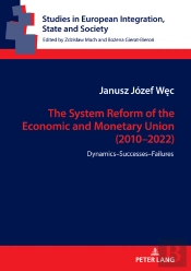 The System Reform Of The Economic And Monetary Union (2010-2022)