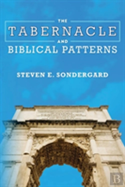 Bertrand.pt - The Tabernacle And Biblical Patterns