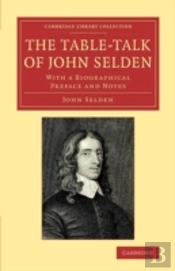 The Table-Talk Of John Selden
