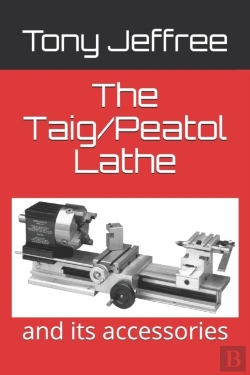 Bertrand.pt - The Taig/Peatol Lathe