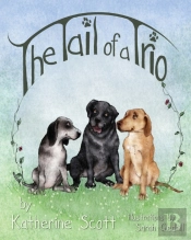 The 'Tail' Of A Trio