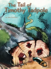 The Tail Of Timothy Tadpole