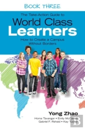 The Take-Action Guide To World Class Learners Book 3