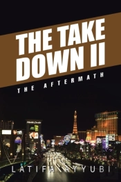 The Take Down Ii: The Aftermath