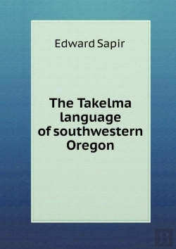 Bertrand.pt - The Takelma Language Of Southwestern Oregon