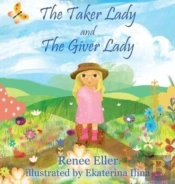 The Taker Lady And The Giver Lady