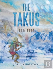 The Takus: Iced Fire