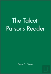 The Talcott Parsons Reader