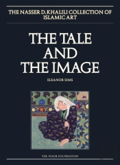 The Tale And The Image, Part 1, Firdawsi'S Shahnamah And Historical Manuscripts