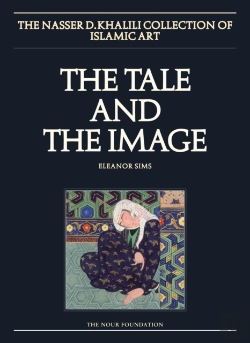 Bertrand.pt - The Tale And The Image, Part 1, Firdawsi'S Shahnamah And Historical Manuscripts