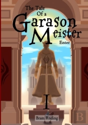 The Tale Of A Garason Meister