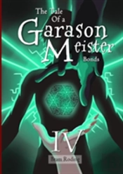 The Tale Of A Garason Meister Part Iv