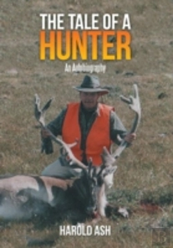 Bertrand.pt - The Tale Of A Hunter: An Autobiography