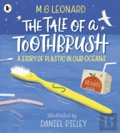 The Tale Of A Toothbrush: A Story Of Plastic In Our Oceans