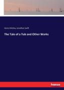 The Tale Of A Tub And Other Works