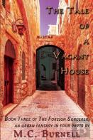 The Tale Of A Vacant House