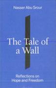 The Tale Of A Wall