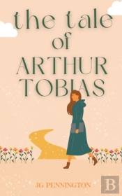 The Tale Of Arthur Tobias